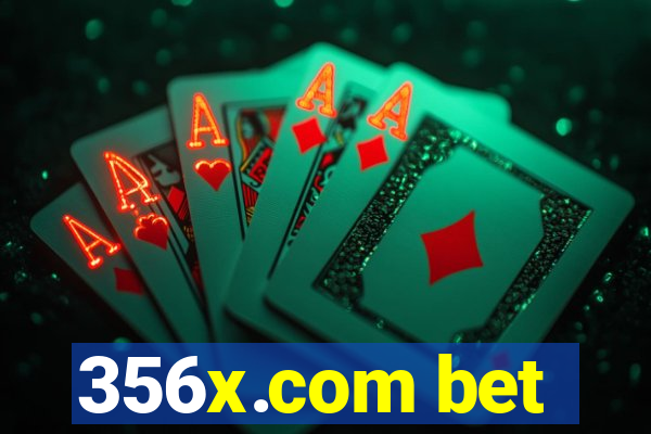 356x.com bet